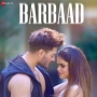 Barbaad - AKR, Aayush Raina