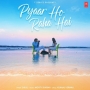 Pyaar Ho Raha Hai