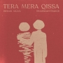 Tera Mera Qissa (2025)