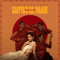 Saiyyan Na Maane cover image
