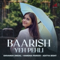 Baarish Yeh Pehli cover image