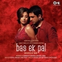 Bas Ek Pal (1)