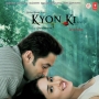 Kyon Ki Itna Pyar