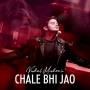 CHALE BHI JAO (2021)