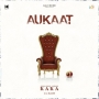 Aukaat - Kaka