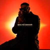 Bas Ke Bahar (2022) Mp3 Song