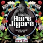 Aare Jiya Re - Sayanora Philip