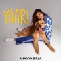 Yaari - Ananya Birla