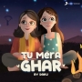Tu Mera Ghar - Daku