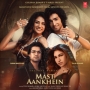 Mast Aankhein - Tulsi Kumar & Jubin Nautiyal