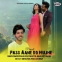 Paas Aane Do Mujhe - Amarjeet Jaikar