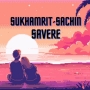 Savere - Sukhamrit-Sachin