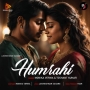 Humrahi - Monika Verma, Toshant Kumar