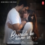 Baarish Ke Aane Se (2023)