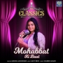 Mohabbat Ki Baat - Meet Bros, Ankona Mukherjee