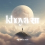 Khoya Sa - Madhur Sharma, Moin