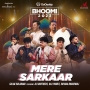 Mere Sarkaar (feat. Ali Brothers, Raj Pandit, Shivam Bhardwaj)
