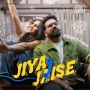 Jiya Jaise - Raghav Kaushik, Nikhita Gandhi