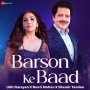 Barson Ke Baad - Udit Narayan, Neeti Mohan