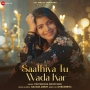 Saathiya Tu Wada Kar - Prateeksha Srivastava