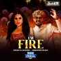 I Am Fire - Nikhita Gandhi, Swaroop Khan