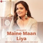 Maine Maan Liya - Deedar Kaur