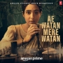 Ae Watan Mere Watan (2024)
