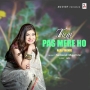 Tum Paas Mere Ho - Alka Yagnik