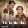 Tu Yahin Hai