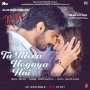 Tu Mera Hogaya Hai