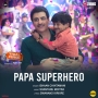 Papa Superhero