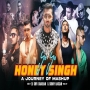 Yo Yo Honey Singh Mashup 2023 - Sunny Hassan
