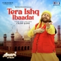 Tera Ishq Ibaadat
