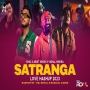 Satranga Song Mashup 2023