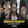 Nonstop Breakup Mashup 2024 Best Of Breakup Songs