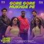 Gore Gore Mukhde Pe - Badshah