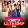 Love Mashup 2024 Nonstop VDj Royal Dj Navi