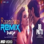 Raanjhan (Remix)