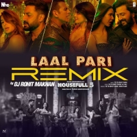 Laal Pari Remix(Remix By Dj Rohit Makhan) cover image